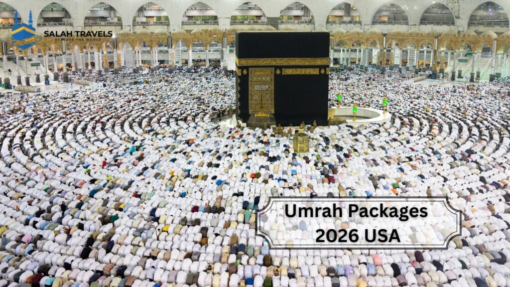 Umrah Packages 2026 USA Salah Travels