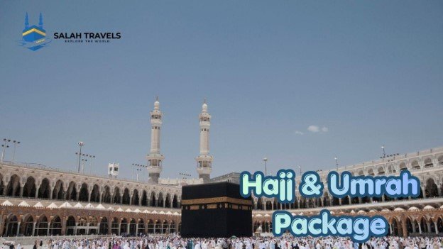 Hajj and Umrah Package 2026