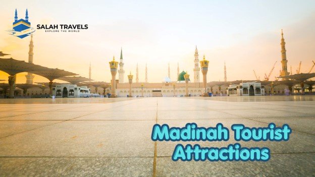 Madinah Tourist Attractions