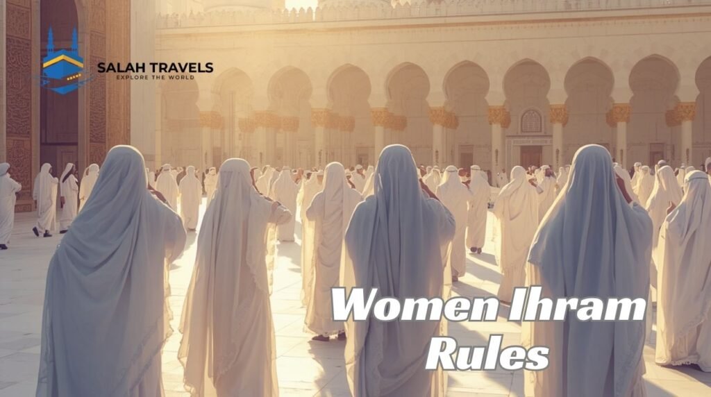 Women Ihram Rules