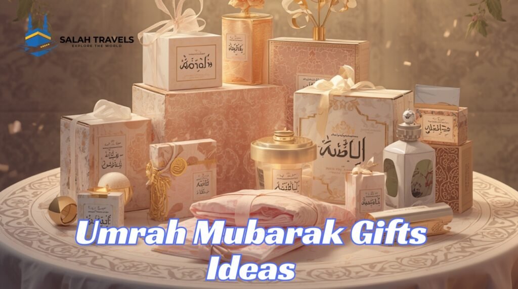 Umrah Mubarak Gifts Ideas With Salah Travels